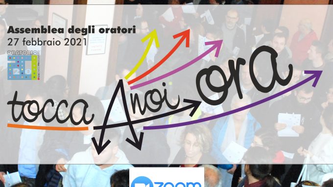 Oratori in assemblea, «Tocca a noi, ora»
