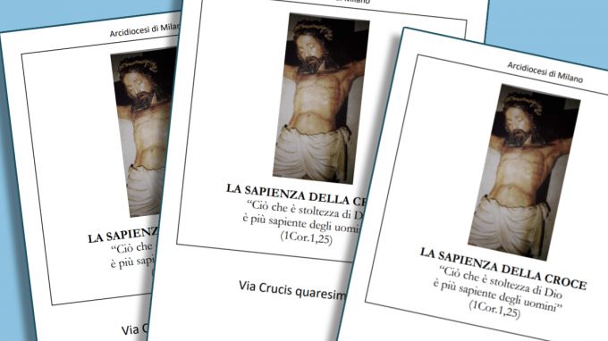 «La sapienza della Croce», Via crucis per la Quaresima