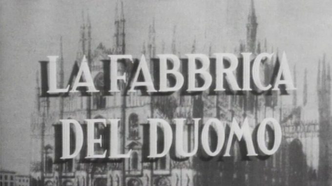 Quando Dino Risi fece un documentario sul Duomo di Milano