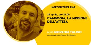 Mercoledì del Pime: «Cambogia, la missione dell'attesa»