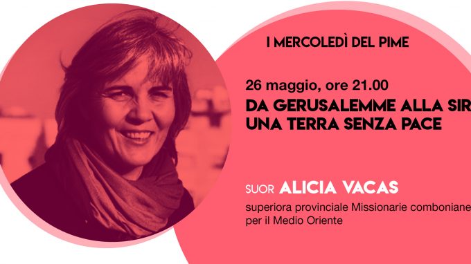 Ai Mercoledì del Pime, da Gerusalemme alla Siria, una terra senza pace