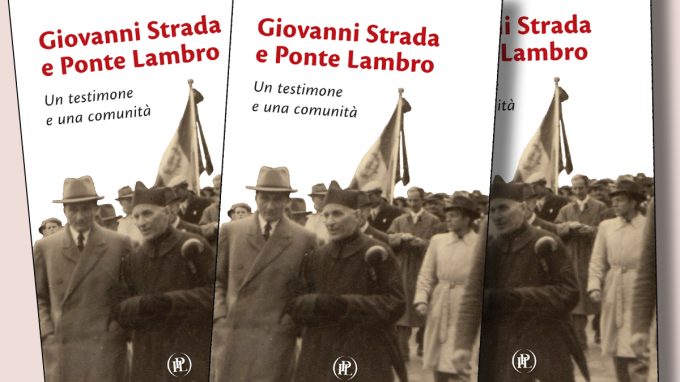 Don Giovanni Strada, «ribelle per amore» in Brianza