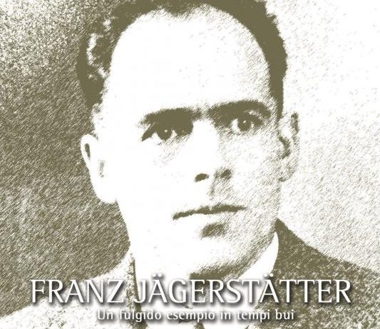 La testimonianza di fede del beato Franz Jägerstätter nell’Europa di ieri e di oggi