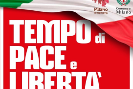 Il 26 marzo a Palazzo Marino “Tempo di pace e di libertà. Ottanta anni di Liberazione”