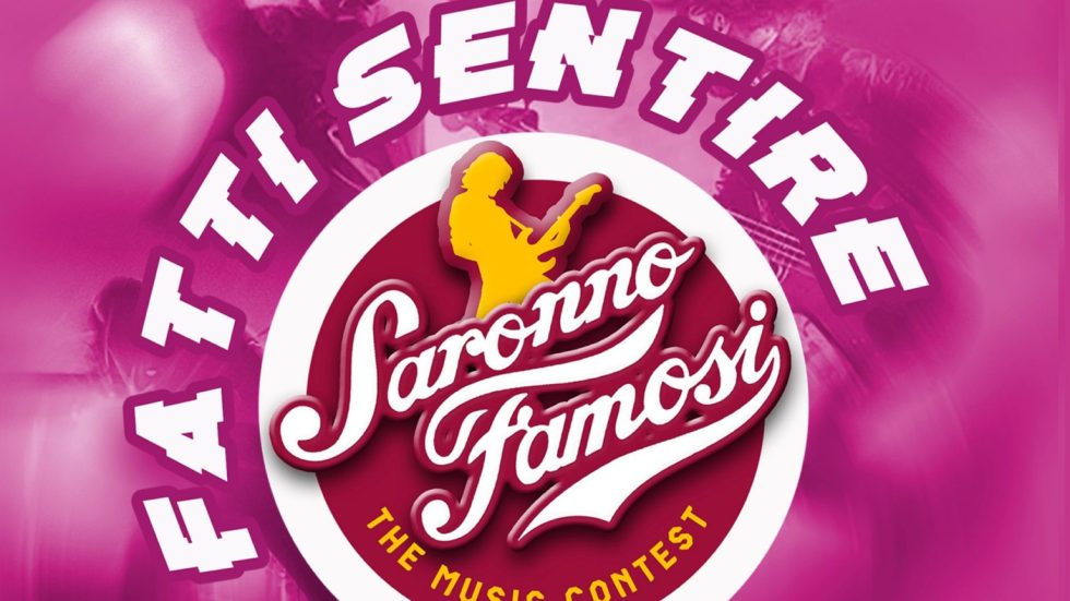 Domenica la finale di “Saronno famosi – The Music Contest 2025”