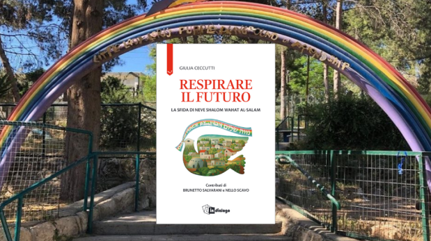 Prove di pace in Israele, la sfida di Neve Shalom Wahat al-Salam – A Rescaldina incontro con Ceccutti e Tondelli