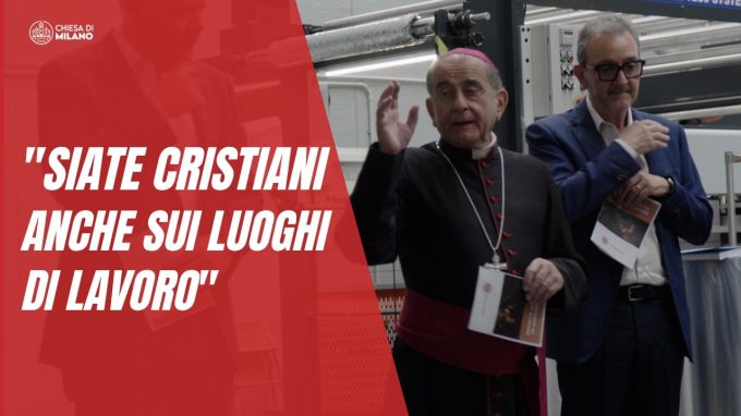 «Essere cristiani anche sul luogo di lavoro»