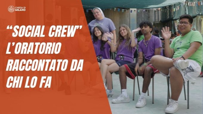 “Social crew”: l’oratorio raccontato da chi lo fa