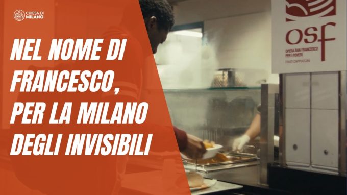 Nel nome di Francesco, per la Milano degli invisibili